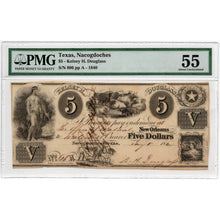 Load image into Gallery viewer, 1840 $5 Texas, Nacogdoches - Kelsey H. Douglas - PMG 55 - Antebellum Numismatics