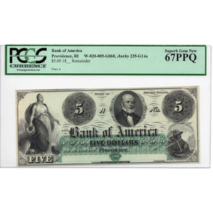 1800's $5 Bank of America, Providence RI - PCGS 67 PPQ Obsolete Remainder - Antebellum Numismatics