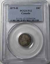 Load image into Gallery viewer, 1875-H Canada 10 Cents Silver Dime - Rare KEY Date- PCGS Fine-12! Nice Original!
